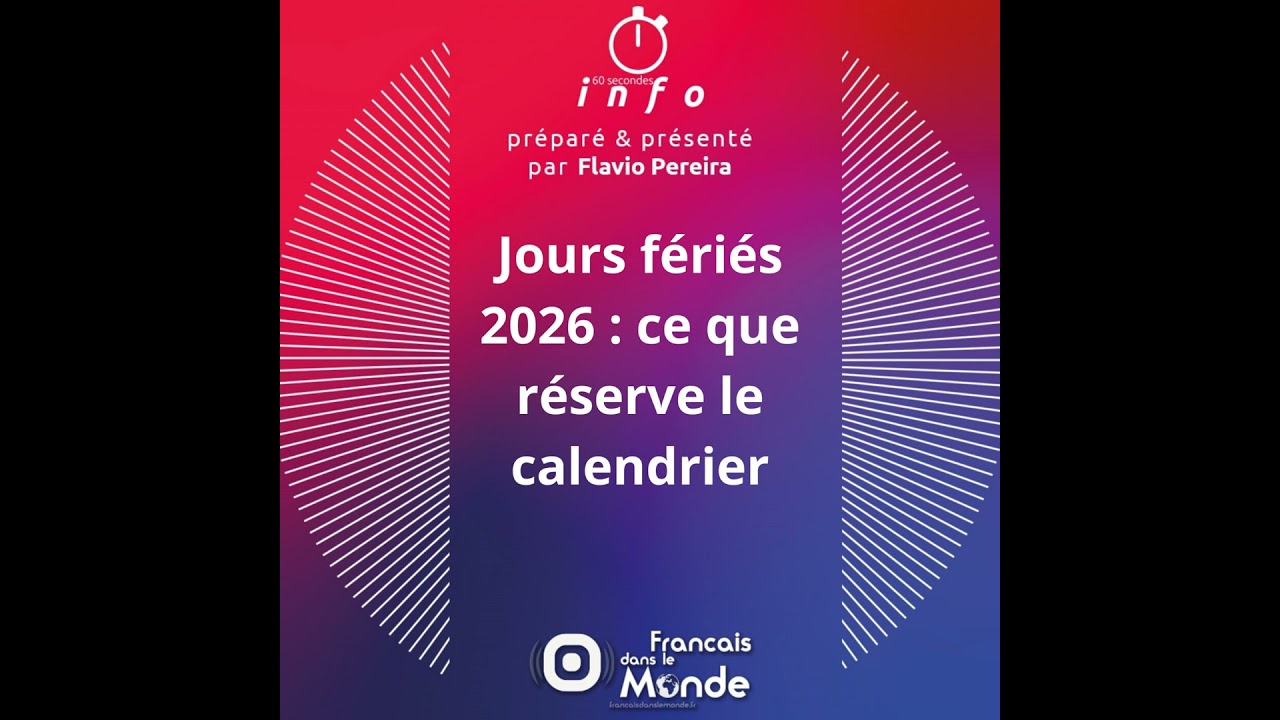 Jours fériés 2026 : ce que réserve le calendrier