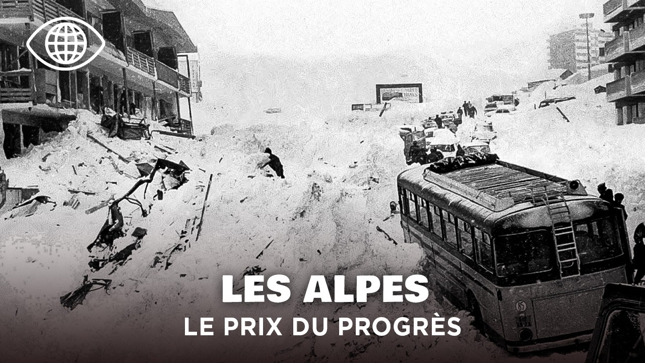 Les Alpes - Des glaciers aux stations : la grande transformation alpine - Documentaire Histoire - MG