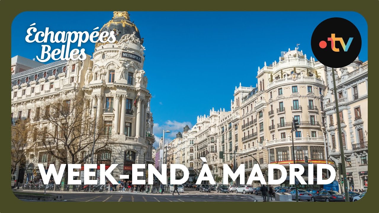 Week-end à Madrid - Échappées belles