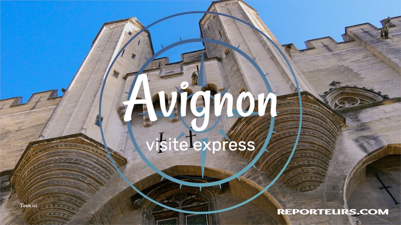 Avignon, visite express